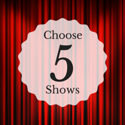 You are currently viewing Choose 5 Shows